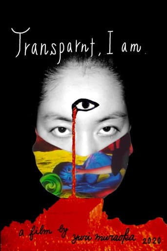 Transparent, I am. (2021) poster