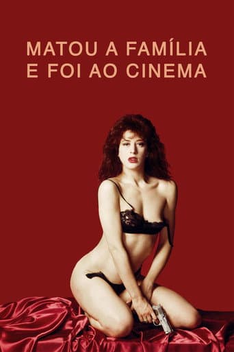 Killed the Family and Went to the Movies (1991) poster