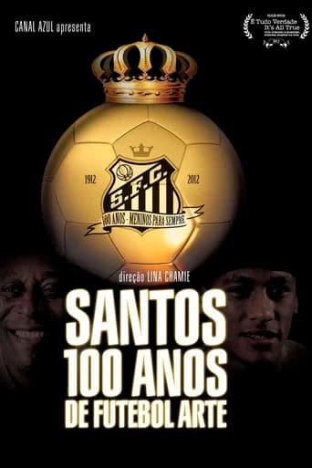 Santos, 100 Years of Playful Soccer (2012) poster