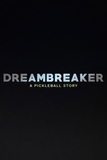 Dreambreaker: A Pickleball Story (2024) poster