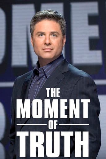 The Moment of Truth (2008) poster