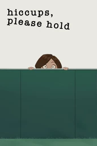 Hiccups, Please Hold (2025) poster