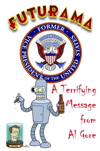 A Terrifying Message from Al Gore (2007) poster