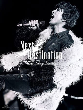 Next Destination: Live Tour 2022 (2022) poster