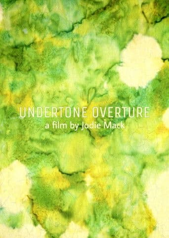 Undertone Overture (2013) poster