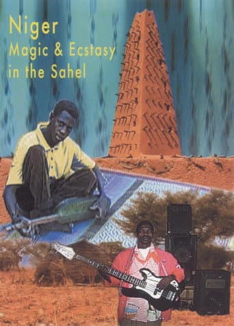 Niger: Magic and Ecstasy in the Sahel (2005) poster