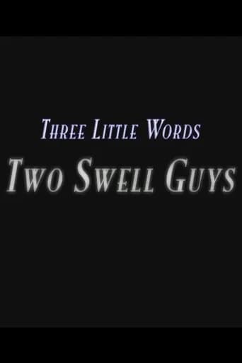 Three Little Words: Two Swell Guys (2006) poster