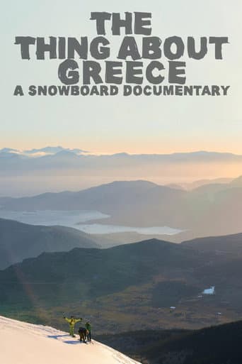 The Thing About Greece... A Snowboard Documentary (2015) poster