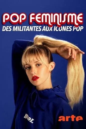Pop féminisme : des militantes aux icônes pop (2020) poster