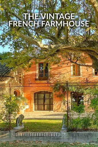 The Vintage French Farmhouse (2023) poster