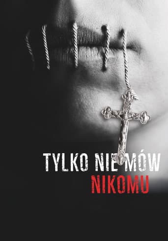 Tylko nie mów nikomu (2019) poster