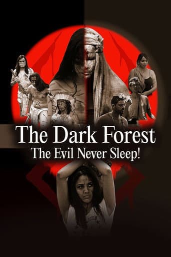 The Dark Forest: The Evil Never Sleep! (2023) poster