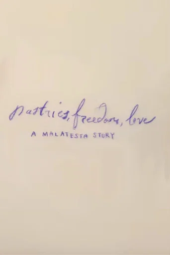 Pastries, Freedom, Love: A Malatesta Story (2021) poster