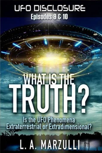 UFO Disclosure Part 9: What is the Truth? - Episode One (2024) poster