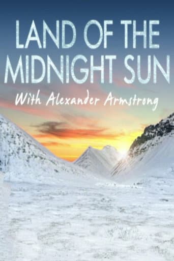 Alexander Armstrong in the Land of the Midnight Sun (2015) poster