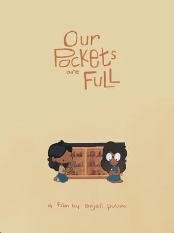 Our Pockets Are Full (2025) poster