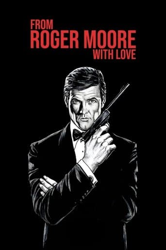 From Roger Moore with Love (2024) poster
