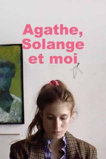 Agathe, Solange and Me (2024) poster