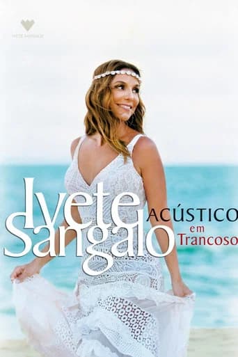 Ivete Sangalo: Acústico em Trancoso (2016) poster