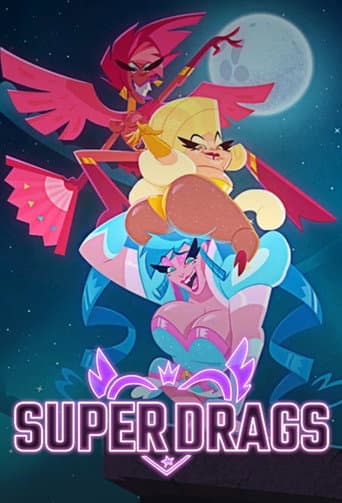 Super Drags (2018) poster