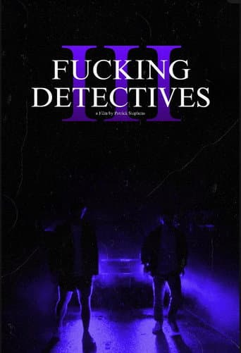 Fucking Detectives 3 (2025) poster