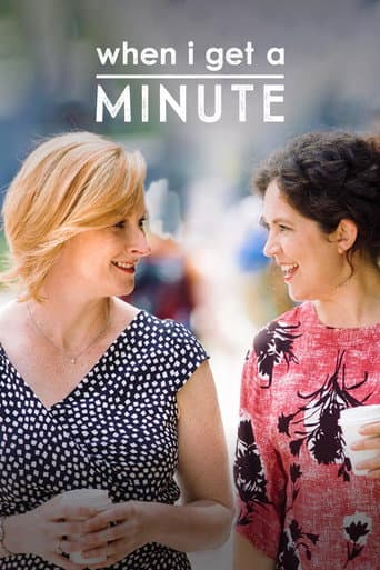 When I Get A Minute (2016) poster