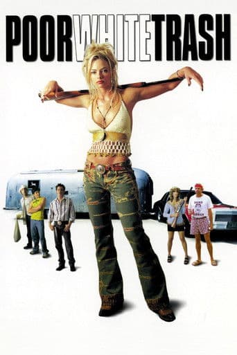 Poor White Trash (2000) poster
