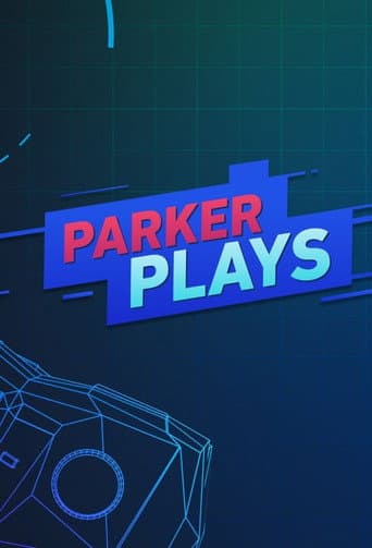 Parker Plays (2017) poster