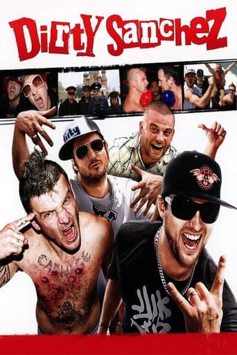 Dirty Sanchez (2002) poster