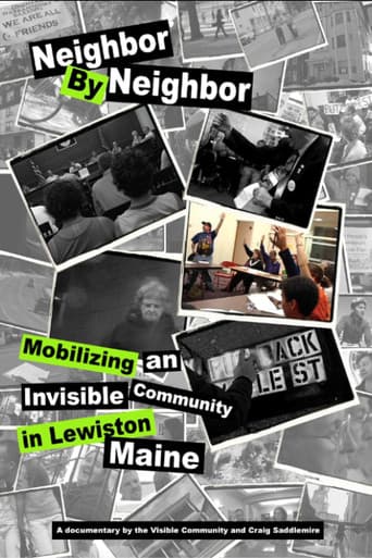 Neighbor by Neighbor: Mobilizing an Invisible Community in Lewiston, Maine (2009) poster
