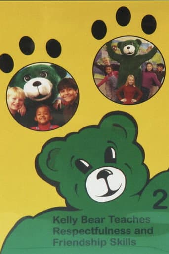 Kelly Bear Teaches Respectfulness and Friendship Skills (1998) poster