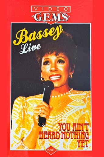 Shirley Bassey - You Ain't Heard Nothing Yet (1985) poster
