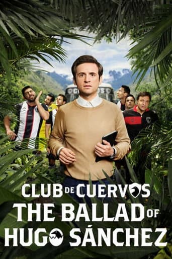 Club de Cuervos Presents: The Ballad of Hugo Sánchez (2018) poster