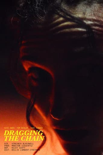 Dragging the Chain (2025) poster