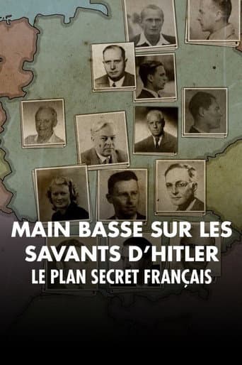 Mains basses sur les savants d'Hitler, le plan secret français (2023) poster