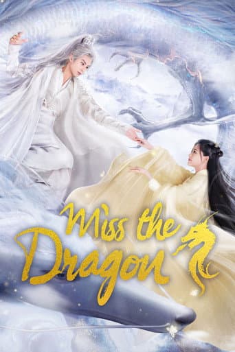 Miss the Dragon (2021) poster