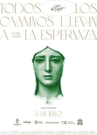 Todos los caminos llevan a la Esperanza (2026) poster