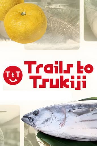 Trails to Tsukiji (2015) poster