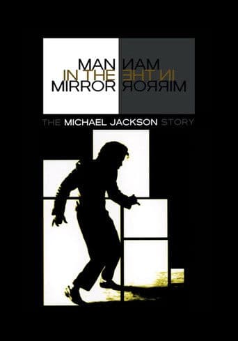 Man in the Mirror: The Michael Jackson Story (2004) poster