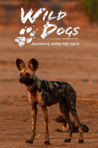 Wild Dogs: Running with the Pack (2022) poster