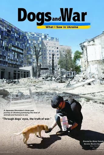 Dogs and War: What I saw in Ukraine (2025) poster