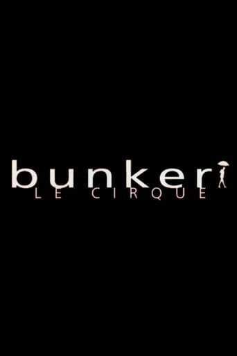 Bunker, le cirque (2002) poster