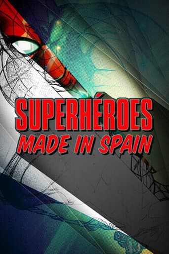 Superhéroes made in Spain (2019) poster