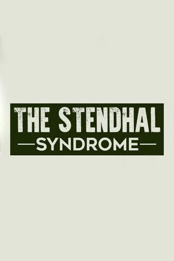 STENDHAL SYNDROME (2017) poster