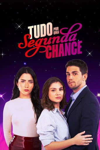 Tudo por uma Segunda Chance (2025) poster