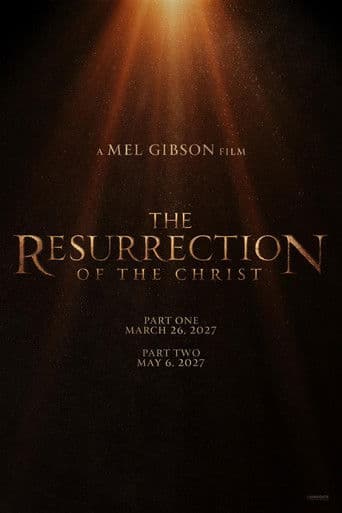 The Resurrection of the Christ: Part Two (2028) poster