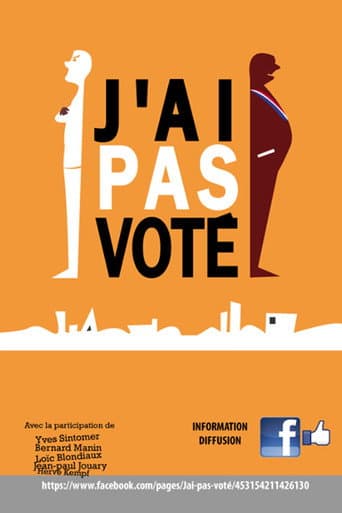 J'ai pas voté (2014) poster