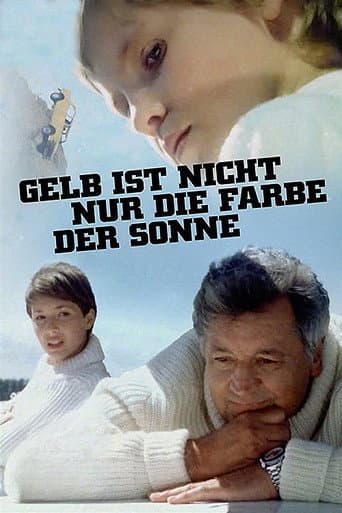 Yellow Is Not Just the Color of the Sun (1979) poster