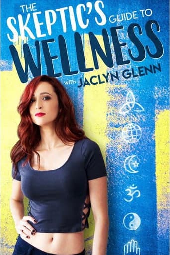 The Skeptic's Guide To Wellness (2017) poster