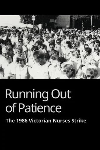 Running Out of Patience: The 1986 Victorian Nurses Strike (1987) poster